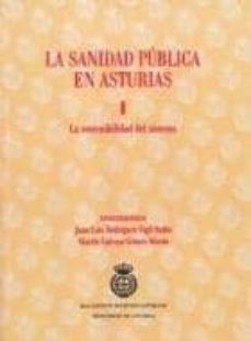 la sanidad publica en asturias tomo i: la sostenibilidad del sist ema-9788487212840