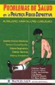 problemas de salud en la practica fisico-deportiva: (actuaciones y adaptaciones curriculares)-9788487520440