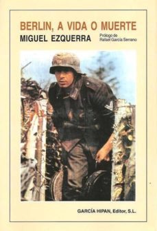 berlin, a vida o muerte (4ª ed.)-miguel ezquerra-9788487690440