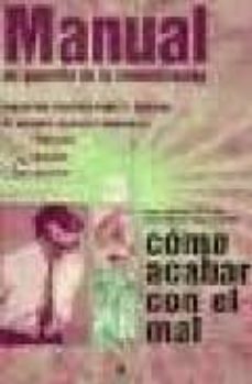 como acabar con el mal: manual de la comunicacion-sonja brunzels-9788488455840