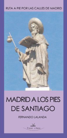 madrid a los pies de santiago. (ebook)-9788490112540