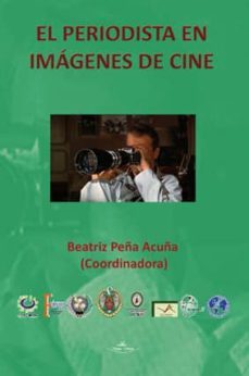 el periodista en imagenes de cine-9788490114940