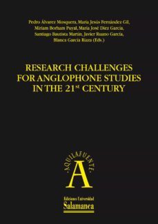 research challenges for anglophone studies in the 21st century (ebook)-9788490121740
