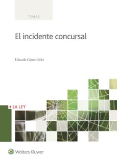 el incidente concursal-eduardo gomez soler-9788490205440