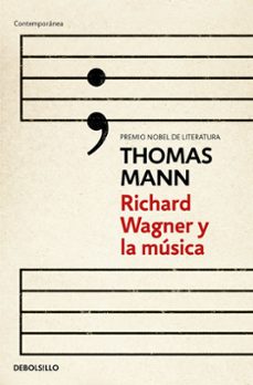 richard wagner y la musica-thomas mann-9788490324240
