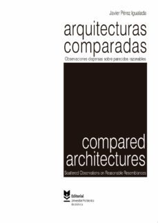 arquitecturas comparadas. (ebook)-javier perez igualada-9788490482940