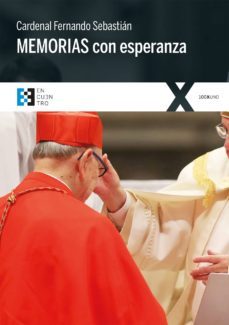 memorias con esperanza-fernando (cardenal) sebastian-9788490551240