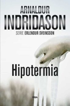 hipotermia (serie erlendur sveinsson 8)-9788490560440