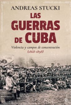 las guerras de cuba (ebook)-andreas stucki-9788490609040