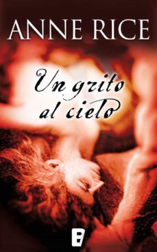 un grito al cielo (ebook)-anne rice-9788490696040