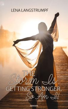 the storm is getting stronger. so am i! (ebook)-lena langstrumpf-9788490725740