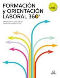 formacion y orientacion laboral 360º ed. 2018-9788490789940