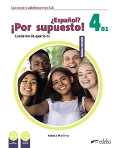 nuevo ¿español? ¡por supuesto! 4 (b1). cuaderno de ejercicios-rebeca martinez aguirre-9788490817940