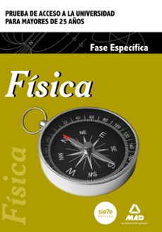 fisica. parte especifica: prueba de acceso a la universidad para los mayores de 25 años-9788490934340