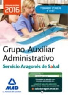 grupo auxiliar administrativo del servicio aragones de salud (salud-aragon) temario materia comun y test-9788490937440