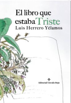 el libro que estaba triste (ebook)-luis herrero yelamos-9788491153740