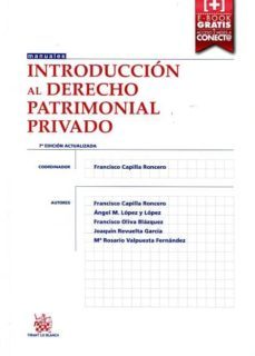 introduccion al derecho patrimonial privado (7ª ed.)-francisco capilla roncero-9788491190240