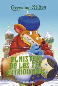 el misteri de les set matrioixques-geronimo stilton-9788491376040