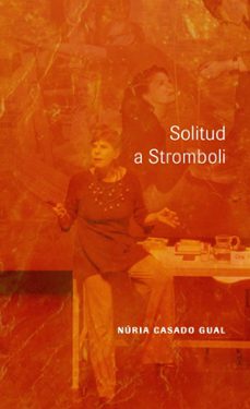 solitud a stromboli-nuria casado gual-9788491444640