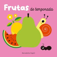 ¡toca y contempla! frutas de temporada-benedetta nigelli-9788491456940