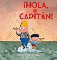 ¡hola capitan!-karma wilson-jane chapman-9788491458340
