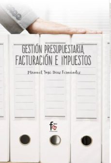 gestion presupuestaria, facturacion e impuestos-manuel jose diaz fernandez-9788491495840