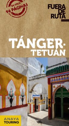 tanger - tetuan 2019 (fuera de ruta) (2ª ed.)-roger mimo-9788491581840