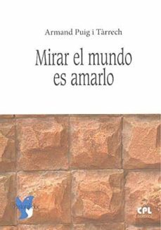 mirar el mundo es amarlo-9788491652540