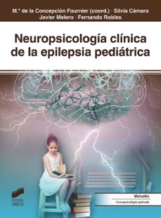 neuropsicologia clinica de la epilepsia pediatrica-maria de la concepcion fournier-9788491712640