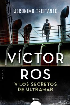 victor ros y los secretos de ultramar (serie victor ros 6)-9788491894940
