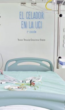 el celador en la uci (2ª ed.)-9788491933540