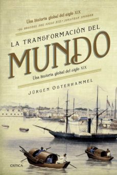 la transformacion del mundo-jurgen osterhammel-9788491990840
