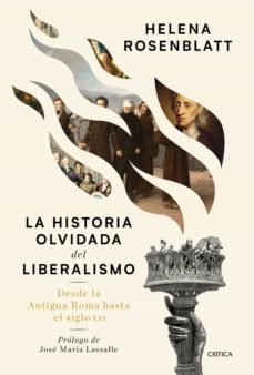 la historia olvidada del liberalismo (ebook)-helena rosenblatt-9788491992240