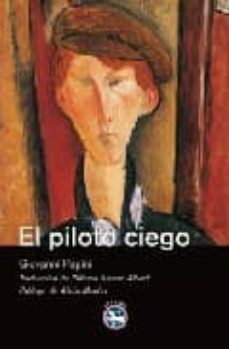 el piloto ciego-giovanni papini-9788492403240