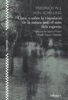 clara, o sobre la vinculacio de la natura amb el mon dels esperit s-9788492405640
