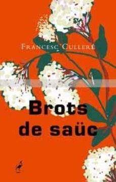 brots de sauc-francesc cullere-9788492544240
