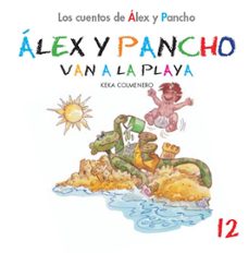 alex y pancho van a la playa - cuento 12-9788492795840