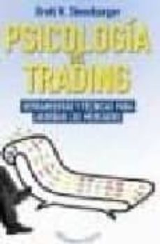 psicologia del trading: herramientas y tecnicas para abordar los mercados-9788493454340