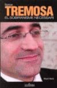 ramon tremosa: el sobiranisme necessari-9788493612740