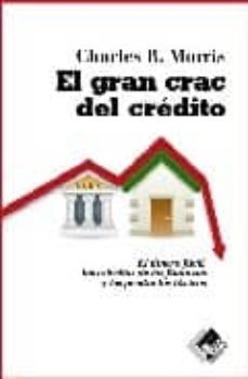 el gran crac del credito-charles r. morris-9788493622640