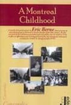 a montreal childhood-eric berne-9788493703240