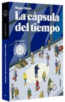 la capsula del tiempo-miqui otero-9788493881740