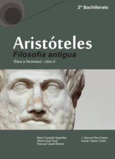 filosofia antigua aristoteles 2º bachillerato ed 2012-9788493923440