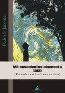 mil novecientos cincuenta 1950-pedro s. jacomet-9788494185540