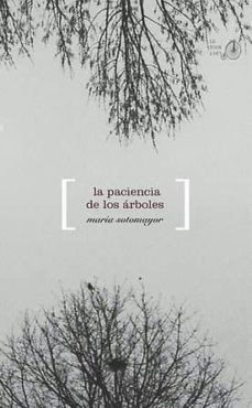 la paciencia de los arboles-9788494369940
