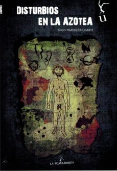 disturbios en la azotea-iñigo pimoulier ugarte-9788494529740