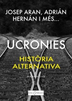 ucronies: historia alternativa-9788494775840
