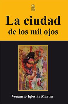 la ciudad de los mil ojos-9788494907340