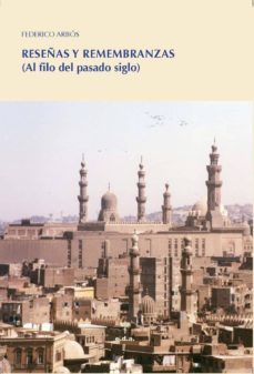 reseñas y remembranzas-federico arbos ayuso-9788494944840