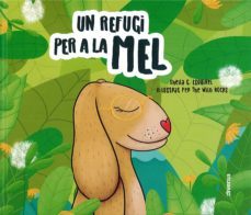 un refugi per a la mel-sheila garcia esquivel-9788494948640